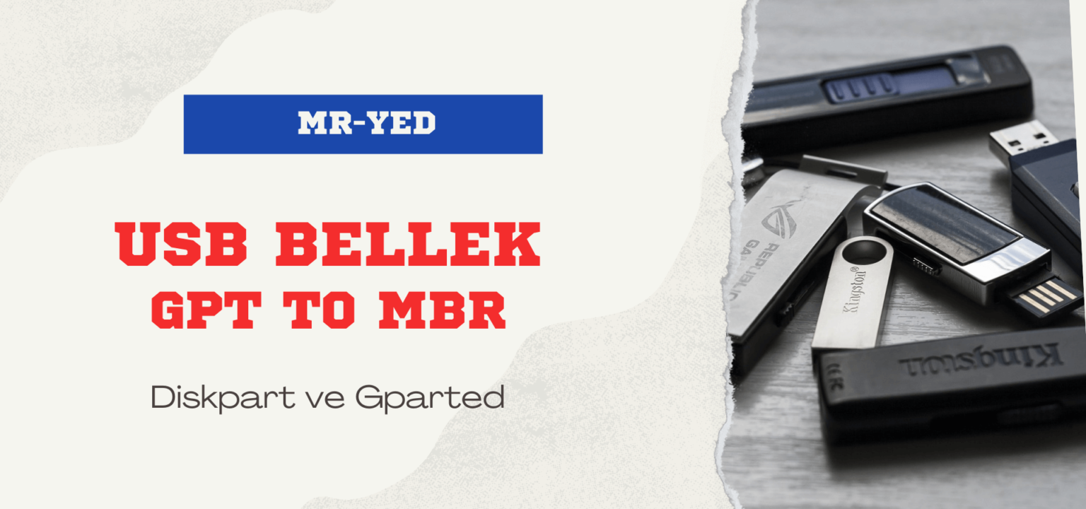 Usb Bellek GPT to MBR Convert TV Usb Okumuyor